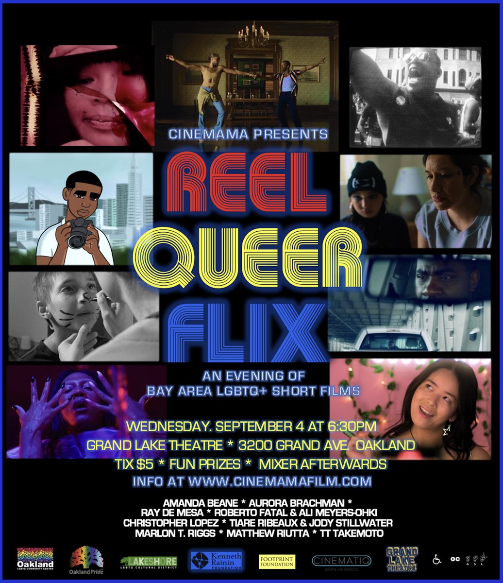 Celebrate Oakland Pride at the Grand Lake Theatre!
Reel Queer Flix is back with an exciting lineup of LFBTQ+ films. From intimate portraits to hilarious satire and dystopian musings, Reel Queer Flix offers a range of LGBTQ+ films by Bay Area filmmakers.
cinemamafilm.com