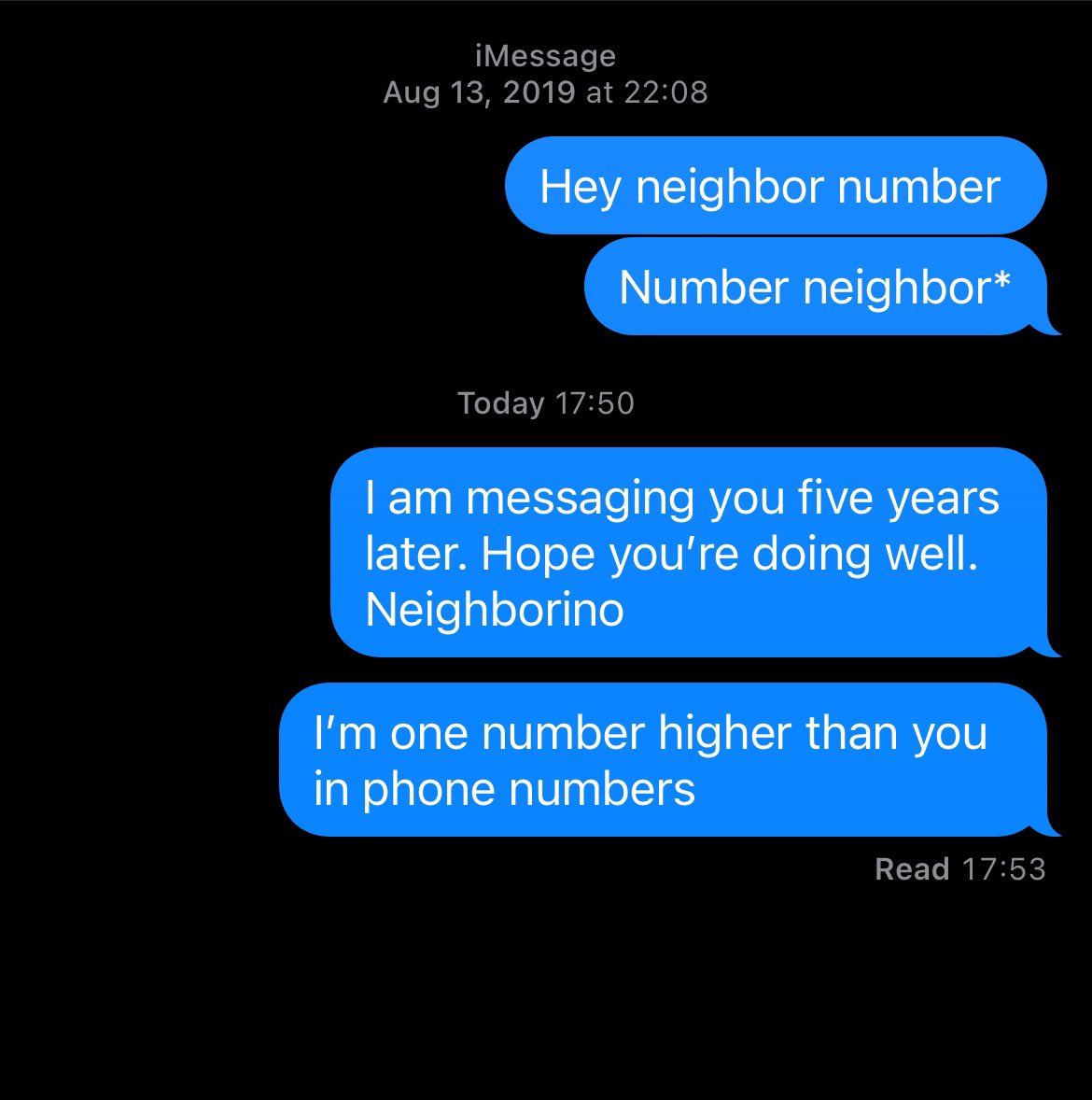 jonkabonk's tweet image. I waited 5 years to try messaging my #numberneighbor just to be left on read SMH