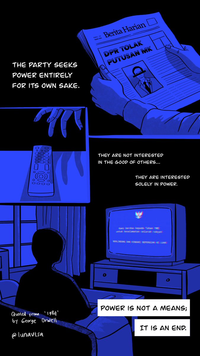 Gambar semaleman, cuma tidur 2 jam.
Ternyata amarah terhadap pemerintah bisa bikin produktif 🥲

quotes from Orwell's 1984, cz when the government is more focused on holding onto power than actually helping people, fiction starts feeling uncomfortably real. 

#KawalPutuskanMK