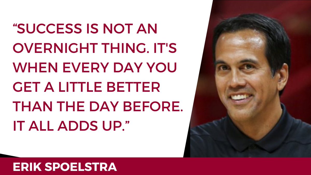 GregBerge's tweet photo. Erik Spoelstra said, “Success is not an overnight thing. It's when every day you get a little better than the day before. It all adds up.” 

Success is about the process.

- The day to day grind.
- The relentless consistency.
- The winning habits that are created.

While the ultimate goal may be to strive for victory, the true prize is everything that is learned along the way. 

Trust the process and work to get better every day.