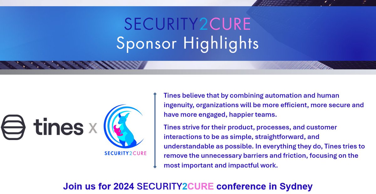 security2cure's tweet image. We're excited to announce @tines_hq as a sponsor for the security2cure conference in Sydney on 23 August! Join us for a day of insightful discussions, presentations, and networking with industry leaders. Secure your tickets now at security2cure.com.au. See you there!