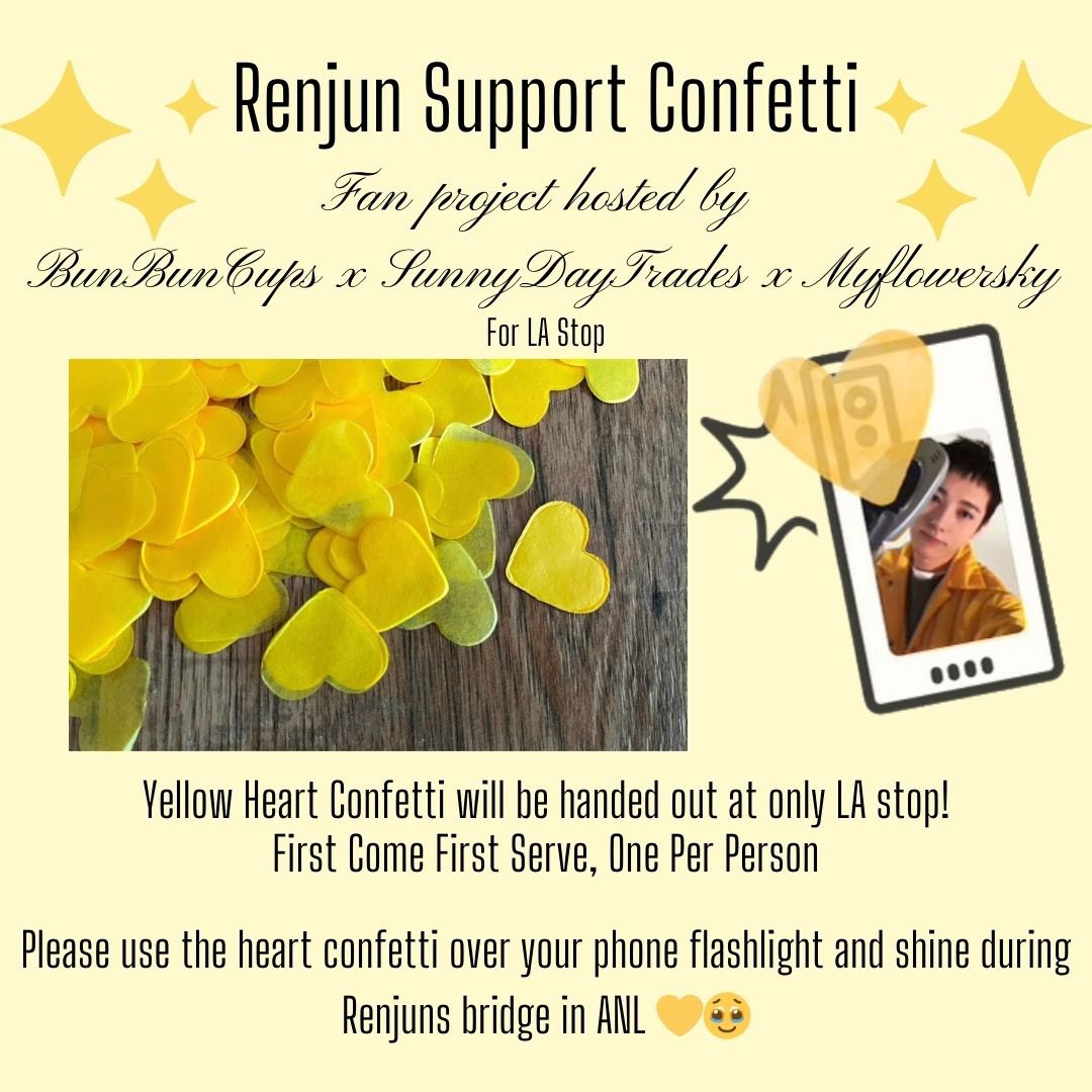 Surprise LA CZENNIE!We have a fan project coming your way💛We will be at the venue early to hand out small yellow confetti to hold over your light in support of renjun’s recovery while he is out during the tour. Follow us on IG &amp;here on twitter for live updates for concert DDAY