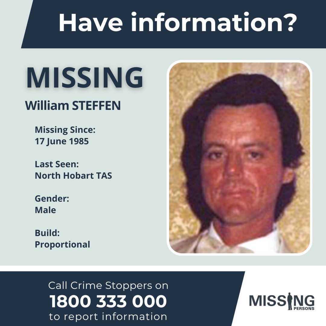 AFPNMPCC's tweet image. William Steffen, also known by Bill or Billy, was living in Adelaide when he was discharged from an Adelaide Hospital on 4 June 1985. William is believed to have travelled to Tasmania. If you have any information  please anonymously share information at crimestoppers.com.au