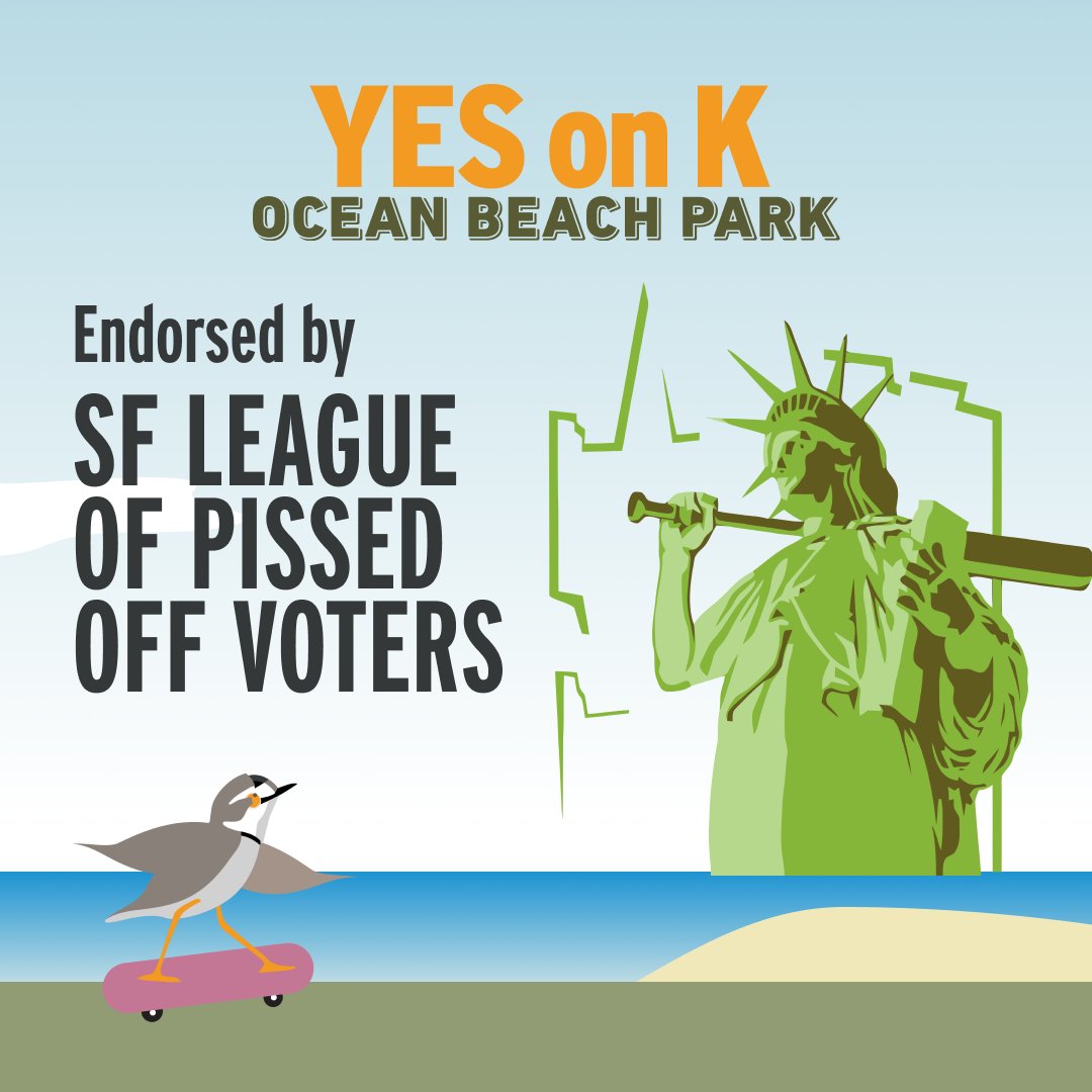 (Inactive) Friends of Ocean Beach Park (@greathwypark) on Twitter photo We’re thrilled that Yes on K has been endorsed by the <a href="/TheLeagueSF/">SF League of Pissed Off Voters</a>!
Check out oceanbeachpark.org/endorsements to see all our endorsements. We’re thrilled that Yes on K has been endorsed by the <a href="/TheLeagueSF/">SF League of Pissed Off Voters</a>!
Check out oceanbeachpark.org/endorsements to see all our endorsements.