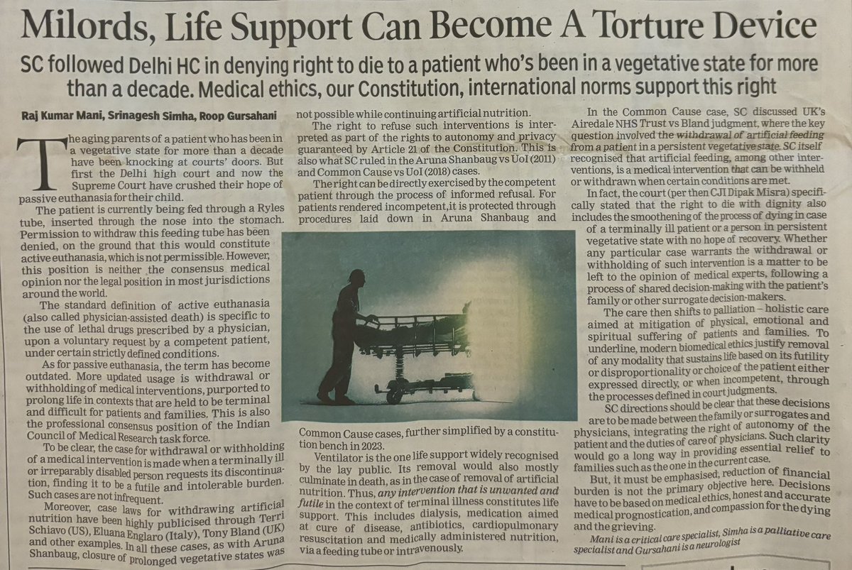 Our opinion on removing intolerable supports in the persistent vegetative state. Important for us to be informed. It touches us all. Times of India middle page 22nd August 2024