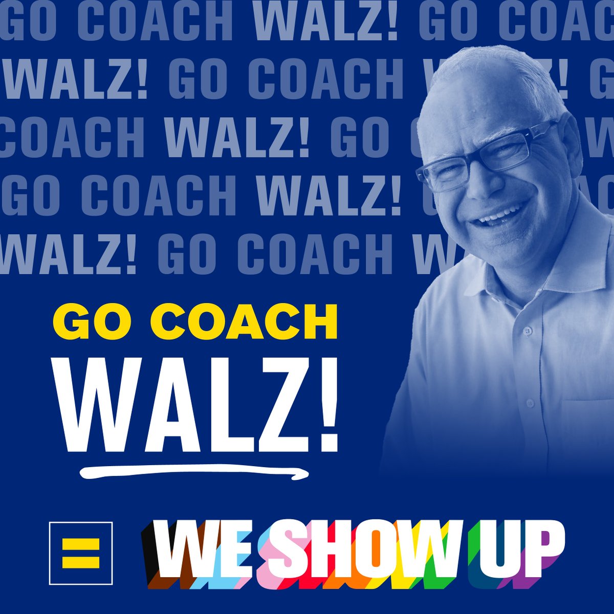 Our fight for equality and liberation is incomplete without JOY. Coach <a href="/Tim_Walz/">Tim Walz</a> has always shown up for us. This November, we are showing up for him, Kamala, and our better future.