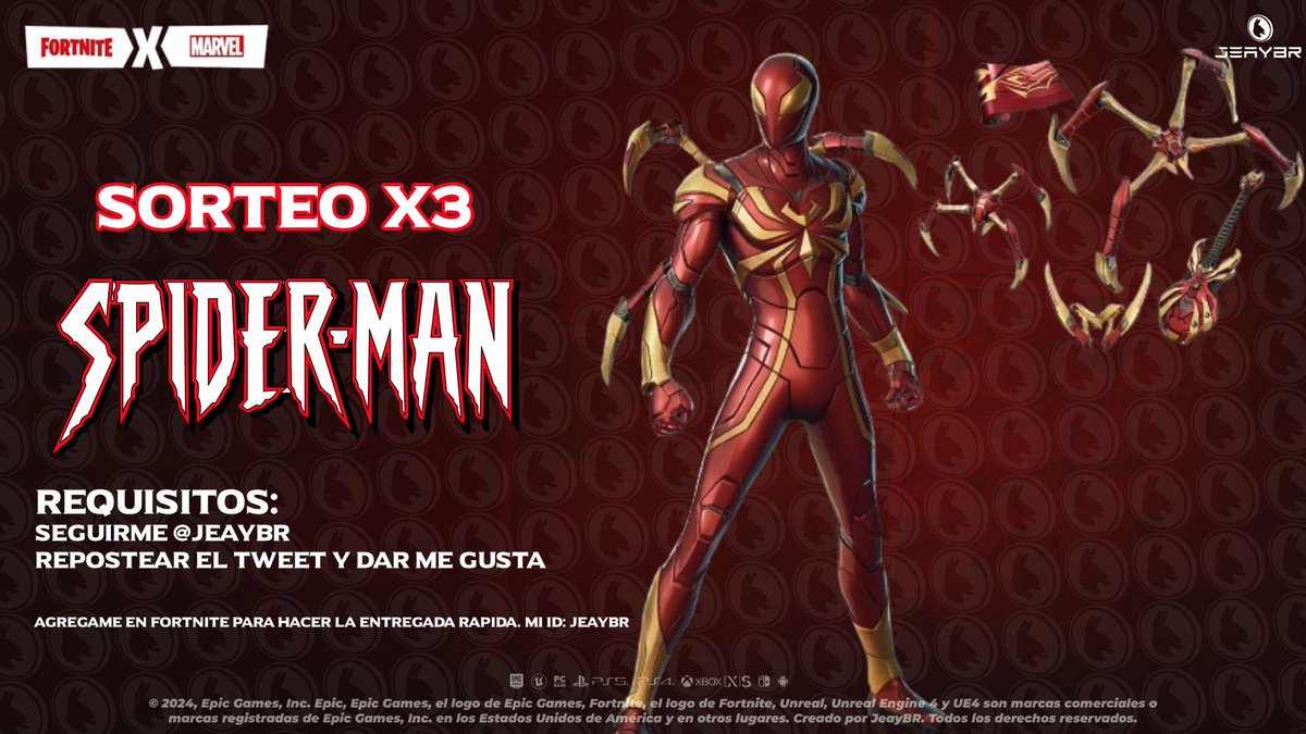 JeayBR (@jeaybr) on Twitter photo 🎁 SORTEO DE 3 SKINS DE IRON SPIDER
🔔 Seguirme: <a href="/JeayBR/">Jeay | Fortnite Leaks</a> y activa las notificaciones.
❤️ Dale Me Gusta y Repostealo.
🔜 Sorteo disponible del 21 de agosto al 23 de agosto a las 6:00pm MX. En caso que no quieras al final a Iron Spider lo puedes cambiar por algunos otro cosmético 🎁 SORTEO DE 3 SKINS DE IRON SPIDER
🔔 Seguirme: <a href="/JeayBR/">Jeay | Fortnite Leaks</a> y activa las notificaciones.
❤️ Dale Me Gusta y Repostealo.
🔜 Sorteo disponible del 21 de agosto al 23 de agosto a las 6:00pm MX. En caso que no quieras al final a Iron Spider lo puedes cambiar por algunos otro cosmético