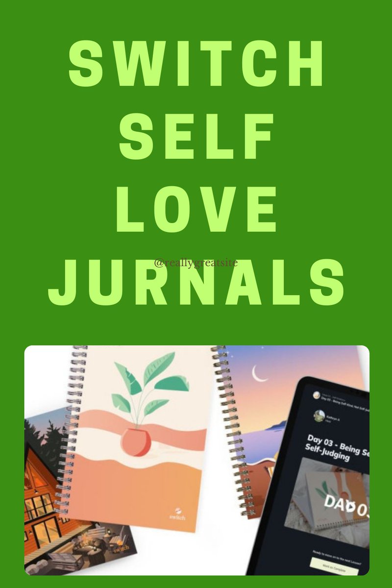 Switch Self Love Journals
Deliverable
TRY NOW  tinyurl.com/r59c49h5