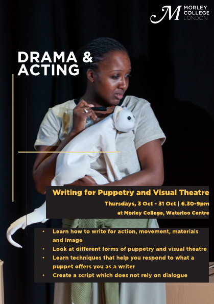 Come and join us in October for a new course run by <a href="/_dottedline/">dotted line theatre</a> in Writing for Puppetry! 

Sign up here!
morleycollege.ac.uk/courses/course…