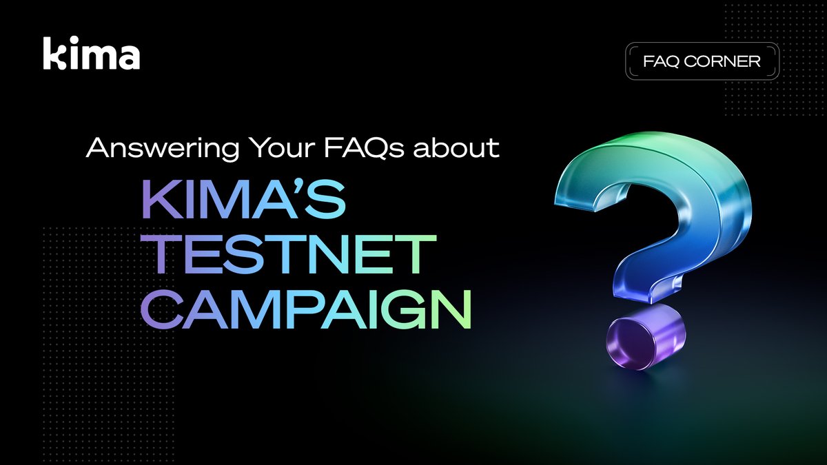 1/10
❓FAQs about Kima’s Incentivized Testnet Campaign❓

Hey, Kima fam! ⚡

We’re super excited to have kicked off our Incentivized Testnet Campaign, and we know there are a lot of questions flying around.

We want to make sure you’ve got all the info you need to jump right in