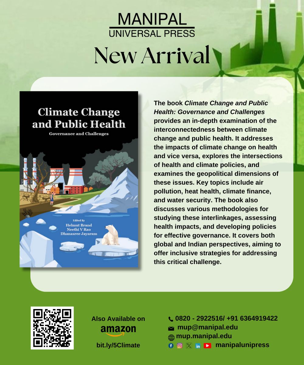 manipalunipress's tweet photo. ✨New arrival alert!📚
Grab your copy here: https://t.co/F8AKxDG1Dk

#ClimateHealth #ClimateChangeImpact #PublicHealthAndClimate #ClimateAction #HealthClimate #ClimateHealthGovernance
#SustainableHealth #ClimateFinance #HeatHealth #AirPollutionAndHealth #WaterSecurity #NewArrival https://t.co/cBQFhkinpa
