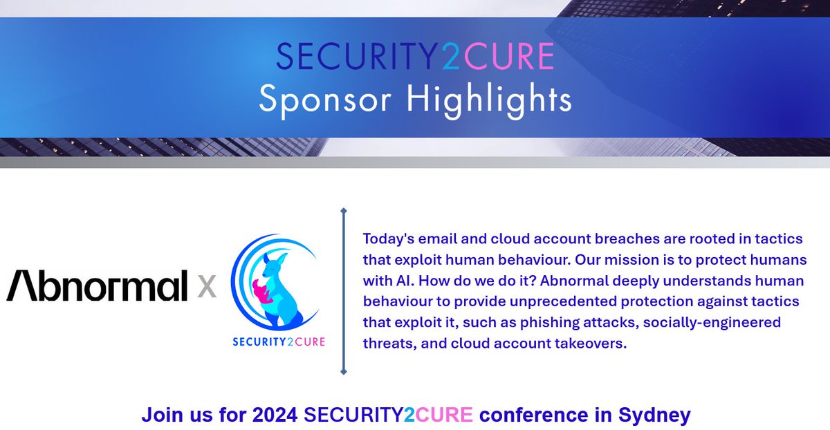 security2cure's tweet image. We're thrilled to welcome Abnormal Security as a sponsor for security2cure 2024! Join us in Sydney 23 August for a day of insightful presentations, engaging discussions, and networking with top industry professionals. Don't miss out—reserve your spot at security2cure.com.au!