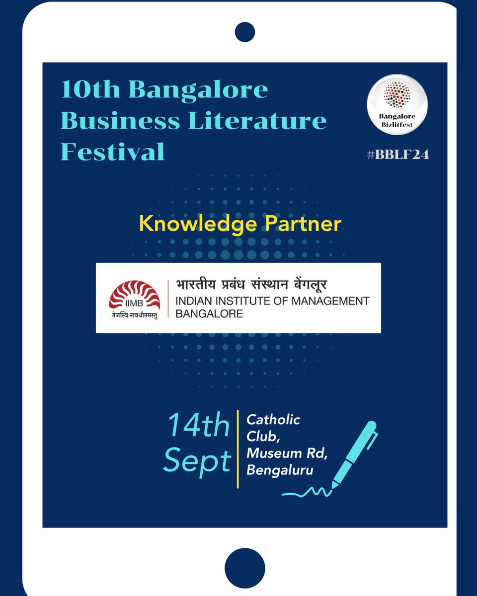 As we celebrate the 10th Anniversary of the Bangalore Business Literature Festival we are privileged to have had the Indian Institute of Management Bangalore as its Knowledge Partner for several editions. 

For more details on the Festival, Visit : bizlitfest.com