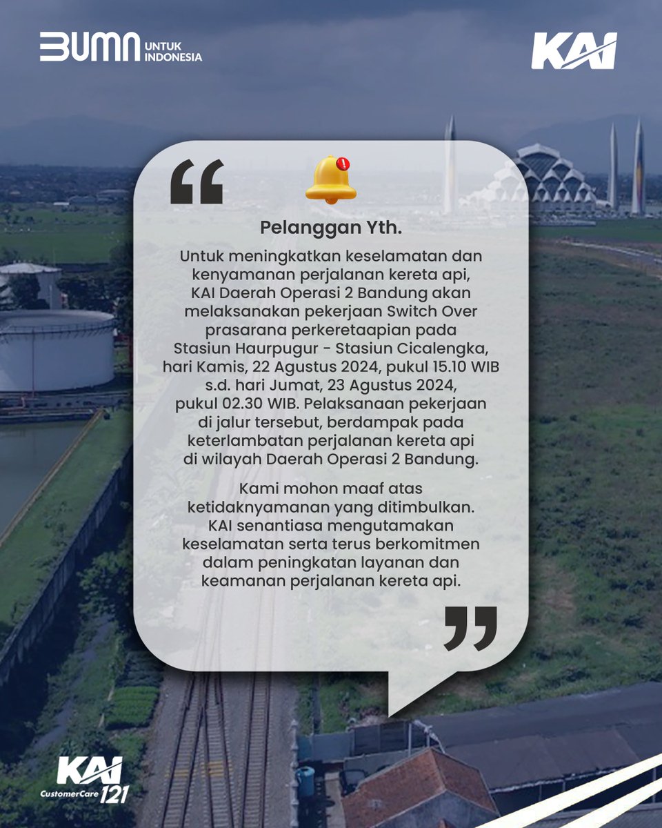 KAI121's tweet photo. 🚨 𝗞𝗔𝗜 𝗨𝗽𝗱𝗮𝘁𝗲 🚨

Untuk meningkatkan keselamatan dan kenyamanan perjalanan kereta api, KAI Daerah Operasi 2 Bandung akan melaksanakan pekerjaan Switch Over prasarana perkeretaapian pada Stasiun Haurpugur - Stasiun Cicalengka, hari Kamis, 22 Agustus 2024, pukul 15.10 WIB s.d. hari Jumat, 23 Agustus 2024, pukul 02.30 WIB. Pelaksanaan pekerjaan di jalur tersebut, berdampak pada keterlambatan perjalanan kereta api di wilayah Daerah Operasi 2 Bandung.

Kami mohon maaf atas ketidaknyamanan yang ditimbulkan. KAI senantiasa mengutamakan keselamatan serta terus berkomitmen dalam peningkatan layanan dan keamanan perjalanan kereta api.

#KAI121 
#KAIupdate