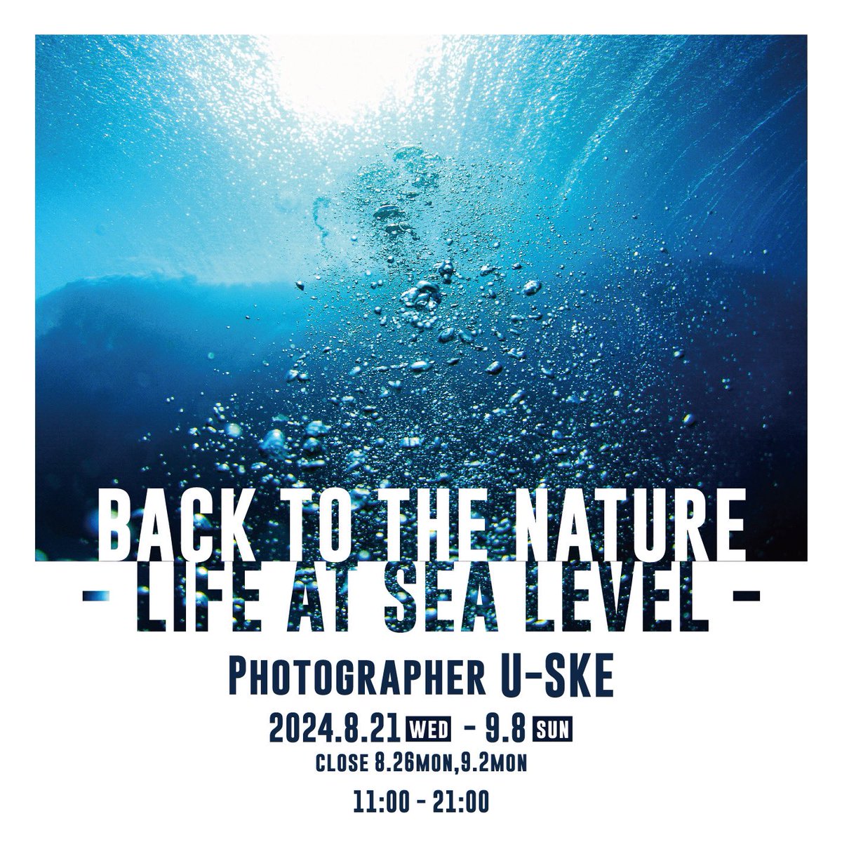 u_skee's tweet photo. "Back to the Nature"
- life at sea level -
by photographer U-SKE
8/21(wed) - 9/8(sun)
@harakado_ 
@tokumeikibogaro 

see you in トーキョー🌊

#原宿 #写真展 #ハラカド
#CANON #graphgate https://t.co/EWWIYB53HM