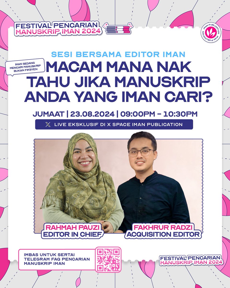 Malam esok bersama editor IMAN <a href="/fakhradzi/">Fakhrur Radzi</a> <a href="/1Rahmah/">Rahmah Pauzi</a> untuk ketahui apa yang Editor IMAN cari dan mahukan dalam manuskrip. 

Boleh jadi salah satu tips untuk siapa yang nak jadi penulis IMAN😎

x.com/i/spaces/1RDxl…