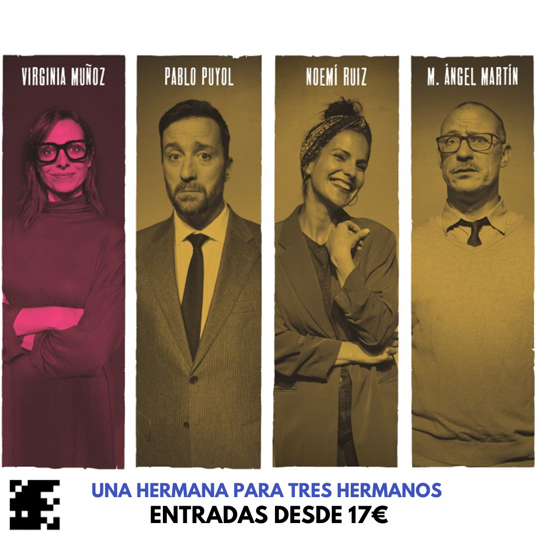 ¡🎭 No te pierdas #UnaHermanaParaTresHermanos en el Teatro Muñoz Seca!
Del 23 de agosto al 1 de septiembre, vive una comedia llena de enredos y risas que te mantendrá al borde de tu asiento. 

🎟️ Entradas desde 17€
👉 bit.ly/hermana_Herman…