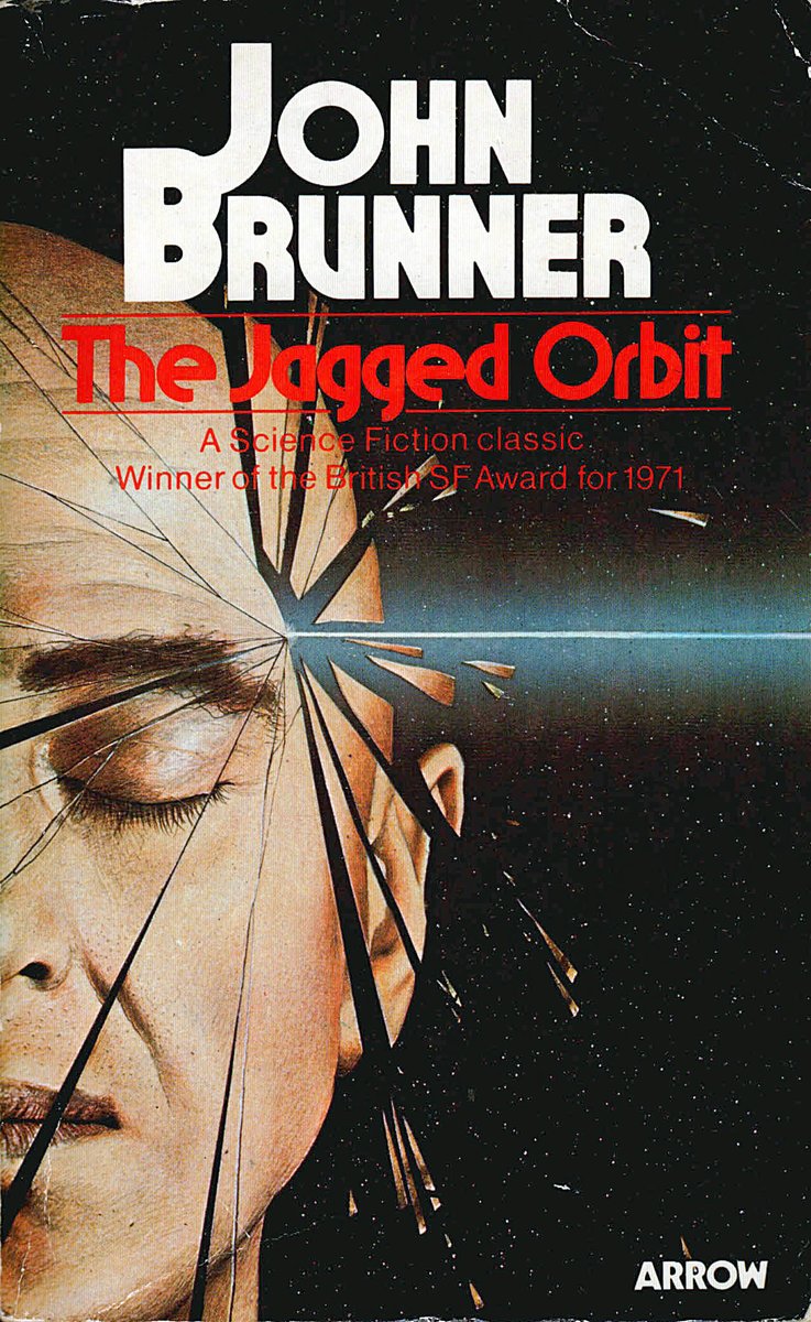 mavmaramis's tweet photo. John Brunner, The Jagged Orbit, Arrow, 1979. Cover uncredited. #BookCover #JohnBrunner #Arrow #70sscifiart @thatsgoodweb @afrocosmist @70sscifi @retroscifiart @doberes https://t.co/YMjjNq6d4c