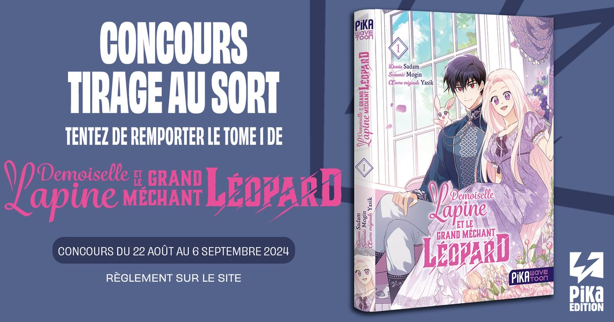 pikaedition's tweet photo. [CONCOURS]   
⭐️À l'occasion de la sortie du tome 1 de "Demoiselle lapine et le grand méchant léopard" en librairie le 11 septembre, tentez d'en remporter un exemplaire  !⭐️
Pour participer:   
1⃣Abonnez-vous à @pikaedition  
2⃣Likez et repostez ce post 🔁

Bonne chance à tous ! https://t.co/MW5jxDWkdJ