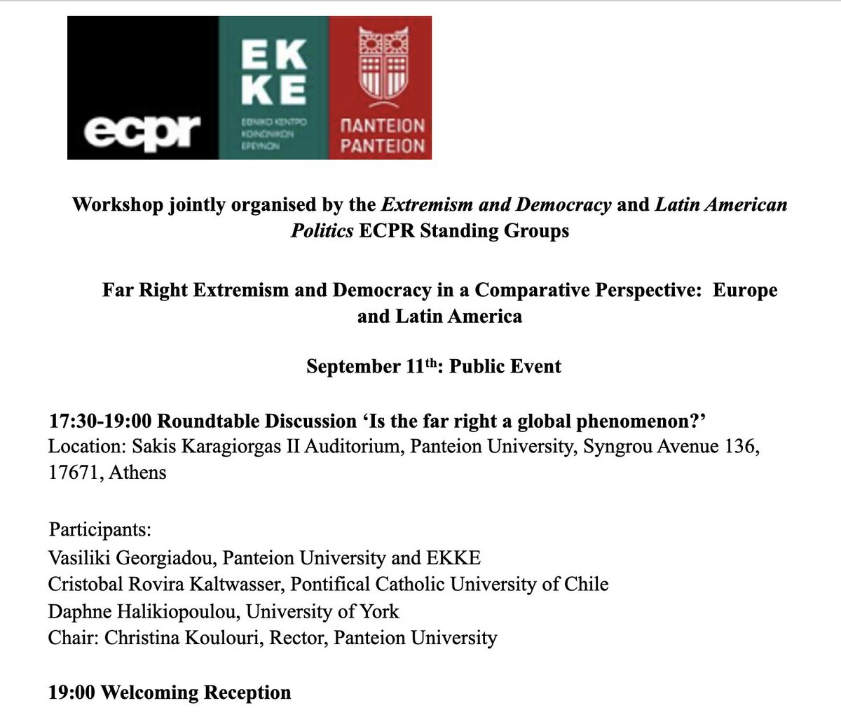 Are you interested in the #farright? Join us on Sep.11th in Athens for a roundtable discussion with Cristobal Rovira Kaltwasser, <a href="/VasGeorgiadou/">Vasiliki Georgiadou</a> and myself 
And on Sep.12-13th <a href="/EKKEgr/">Εθνικό Κέντρο Κοινωνικών Ερευνών (ΕΚΚΕ)</a> for panels on Europe and Latin America