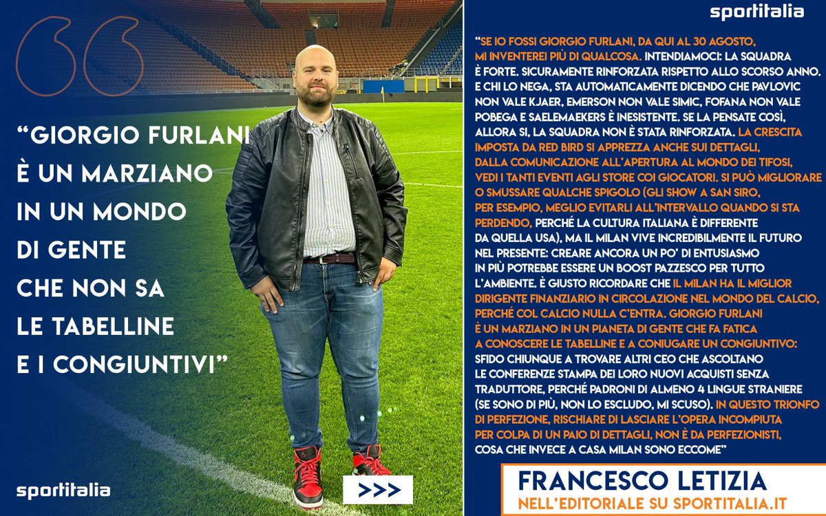 Letizia: “Giorgio Furlani è un marziano in un mondo di gente che non sa le tabelline e i congiuntivi“🔴⚫️

Su sportitalia.it, <a href="/fraletizia/">Francesco Letizia</a> fa un punto sul mercato del Milan: due cessioni e due colpi in entrata, l’appello per il CEO Giorgio Furlani e Zlatan Ibrahimovic ⚽️