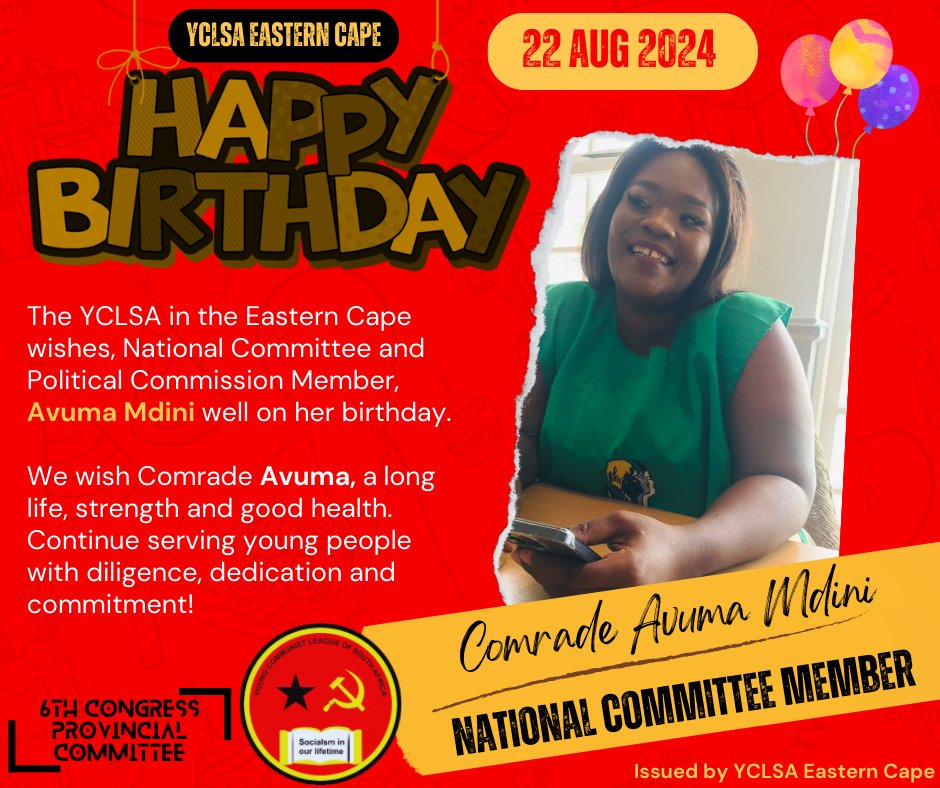 EC_YCLSA's tweet photo. Happy Birthday to National Committee Member, Comrade Avuma Mdini.
#Socialism @YCLSA https://t.co/iDF6U4plou