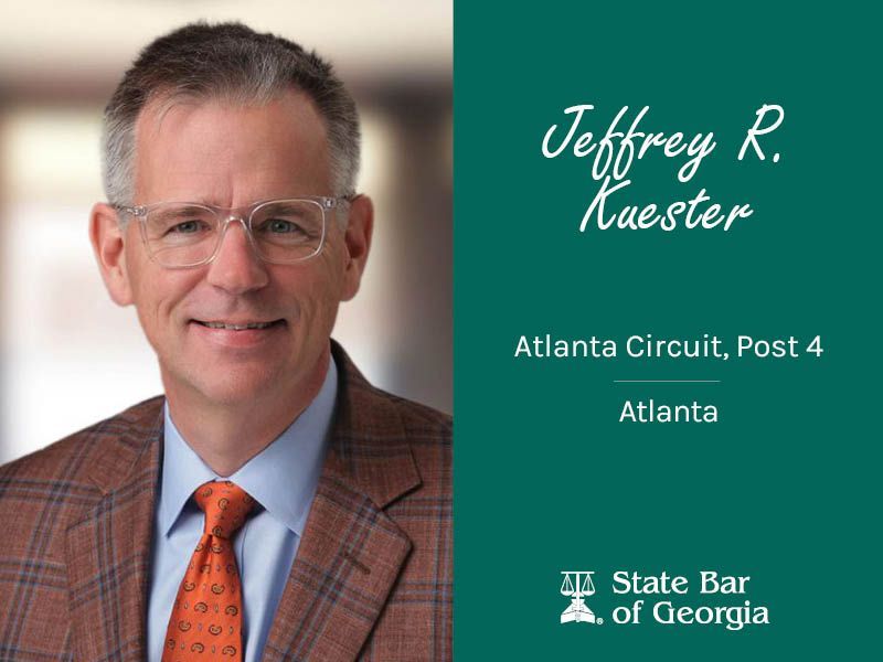 #MeetTheBOG Jeffrey R. Kuester, who represents the Atlanta Circuit, Post 4, practices law in Atlanta.