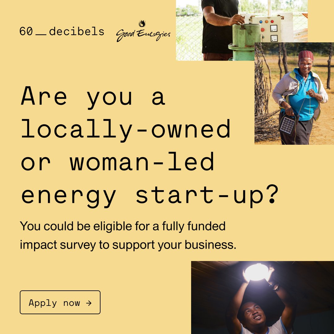 PowerAfricaUS's tweet photo. OPPORTUNITY | @60_decibels is offering fully funded-impact measurement surveys to 10 women-led or locally-owned start-ups in the energy sector, w/ funding from @GoodEnergies!

#EnergyStartUp #WomenInEnergy #OffGridEnergy #OffGridCompanies

⚫ INFO &amp; APPLY: https://t.co/iPl4I09e9r https://t.co/ibRAlft6sQ