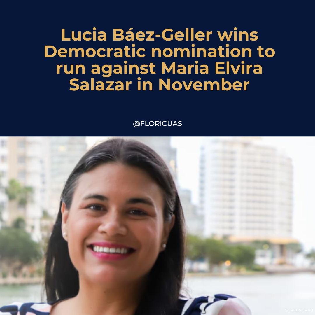 floricuas's tweet photo. Lucia Báez-Geller won the Democratic nomination for US House in Florida’s 27th Congressional District, &amp; will run against Rep. Maria Elvira Salazar, whom she has called a MAGA extremist who opposes reproductive rights &amp; has taken undue credit for programs she didn’t vote for. https://t.co/vjyOiUEWTO