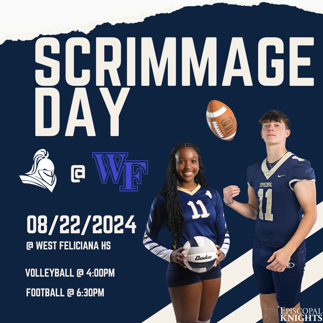 The <a href="/EpiscopalBR/">Episcopal</a> Knights Football &amp; Volleyball teams are hitting the road to face off against West Fel in scrimmages today! Make the trip and get a sneak peek at what’s in store for the 2024 season!
<a href="/EHSBRAthletics/">Episcopal Athletics</a> #ArmorUp