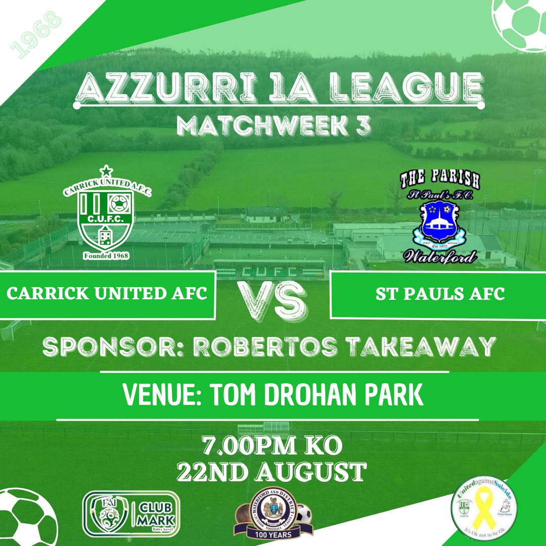 🟢AZZURRI 1A LEAGUE⚪️

🆚St Paul’s
🕛7.00PM KO
🏟️Tom Drohan Park
🗓️22nd August
🎟️€5
🏆Azzurri 1A League