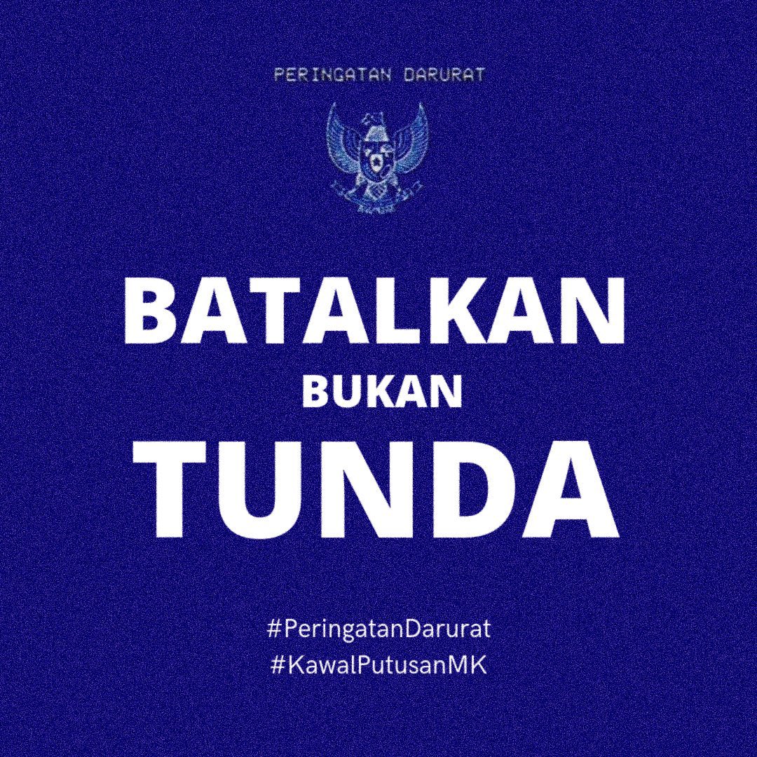 #PeringatanDarurat #KawalPutusanMK
