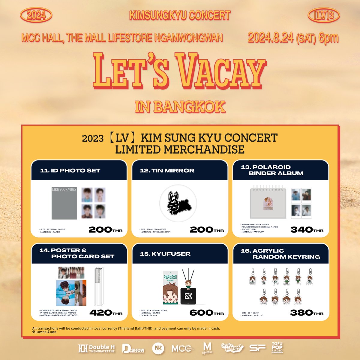 🛍️ รายการสินค้าออฟฟิเชี่ยล
วันที่ 24 สิงหาคม
เวลา 12:00-18:30
บริเวณหน้า MCC HALL, THE MALL LIFESTORE งามวงศ์วาน ชั้น 4
※ รับชำระเฉพาะเงินสด
#KIMSUNGKYU #金聖圭 #김성규
#LV3_LetsVacay_IN_BKK