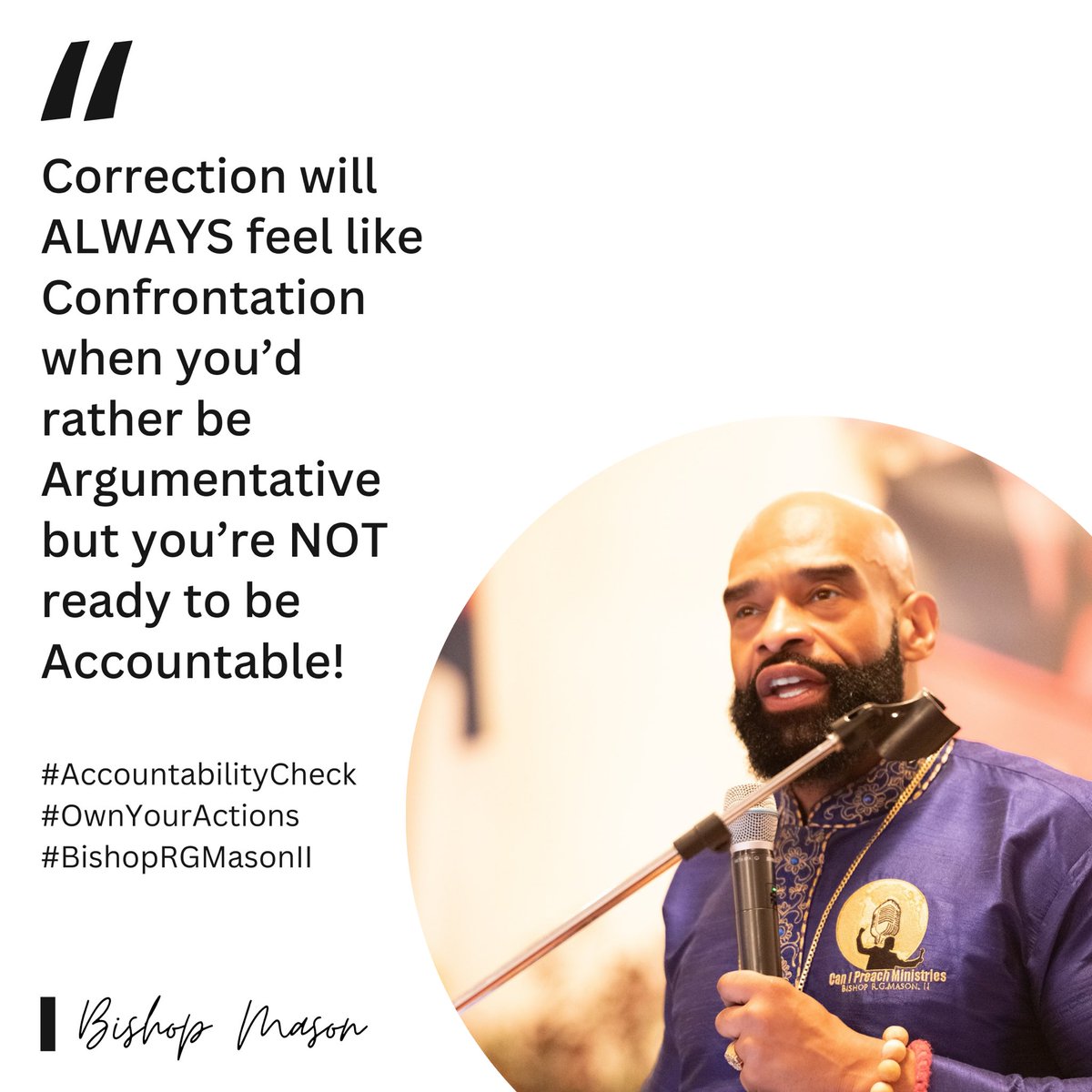 BishopRGMasonII's tweet image. Correction will ALWAYS feel like Confrontation when you’d rather be Argumentative but you’re NOT ready to be Accountable!

#AccountabilityCheck
#OwnYourActions
#BishopRGMasonII