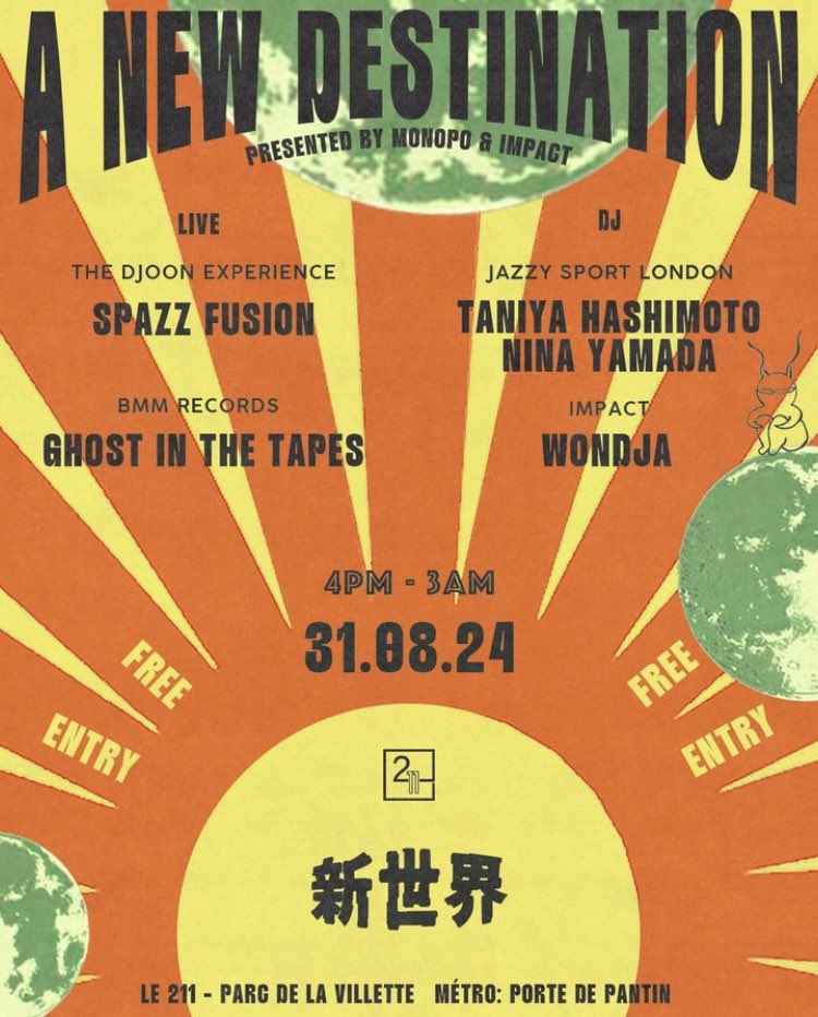 We’ll be playing an improvised set and DJing at <a href="/jazzalavillette/">Jazz à la Villette</a> at the 211 in Paris on 31/08!

Thank you <a href="/monopo/">ﾏｼｭﾏﾛ</a> and Impact for inviting us!

There will be food and drinks and it’s free entry👌

16:00~3:00

Lineup:
Spazz Fusion
Ghost In The Tapes
Jazzy Sport London
Wondja