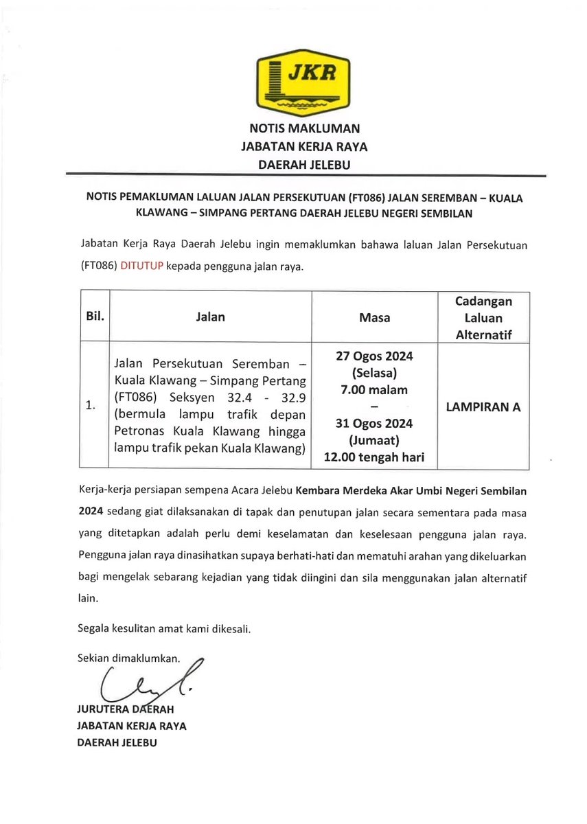 JelebuJkr's tweet photo. 22 Ogos 24 : Notis Penutupan Jalan Persekutuan (FT086) Jln Seremban-Spg Pertang bermula 27Ogos(7 mlm) - 31Ogos24(tghari) bermula lampu trafik depan Petronas K.Klawang -lampu trafik pekan K.Klawang. Pengguna lalulintas diminta berhati-hati dan mematuhi arahan yang dikeluarkan. https://t.co/sNQrCU42Q3