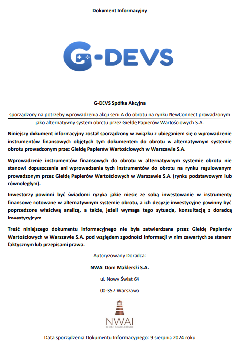 DmNwai's tweet image. Mamy przyjemność poinformować, że @GPW_WSExchange  podjęła uchwałę o wprowadzeniu akcji @gdevscom1 do obrotu na rynku #NewConnect.

Gratulujemy spółce G-Devs, doradcy prawnemu emitenta - kancelarii @PrawnaGras oraz zespołowi #AutoryzowanyDoradca w @DmNwai!