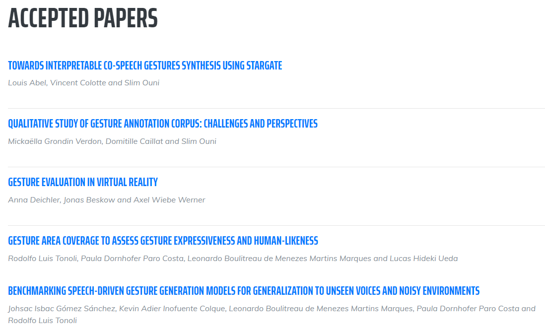📢 Announcing Accepted Papers for GENEA Workshop! 📰 

We are excited to share the papers that have been accepted for our upcoming GENEA Workshop! 🎉

Check out the papers here: genea-workshop.github.io/2024/workshop/…

#gestures #generation #virtualagents #GENEA2024 #ACMICMI