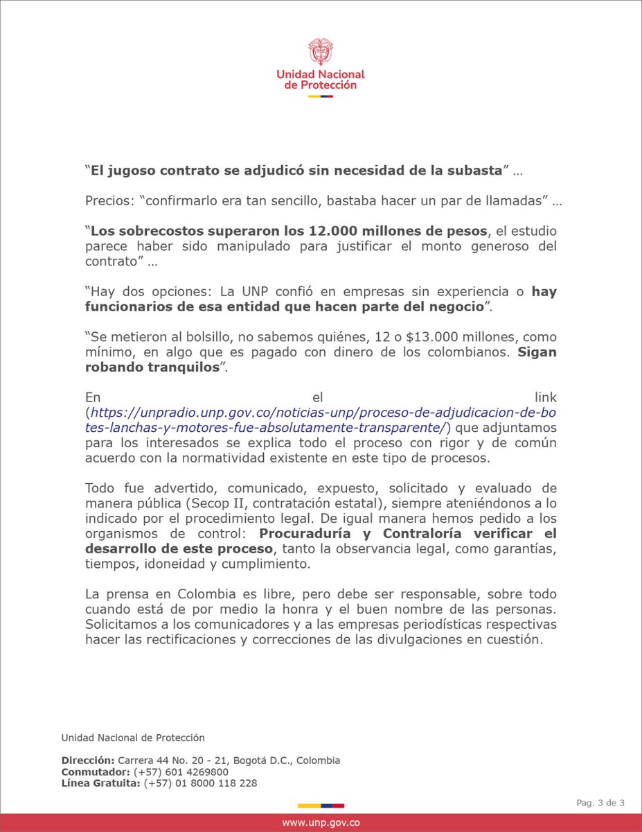 Proceso de adjudicación de botes, lanchas y motores de borda fue absolutamente transparente.

La UNP solicita rectificación a los periodistas Jorge Espinosa y Gustavo Gómez por información tendenciosa.

La UNP les solicita a los organismos de control hacer lo pertinente...