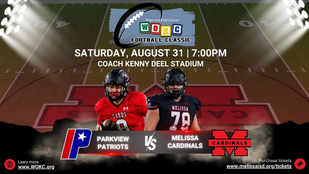 Join Us for the Melissa Cardinals Home Opener, Wipe Out Kids’ Cancer Football Classic melissaisd.org/article/172491…