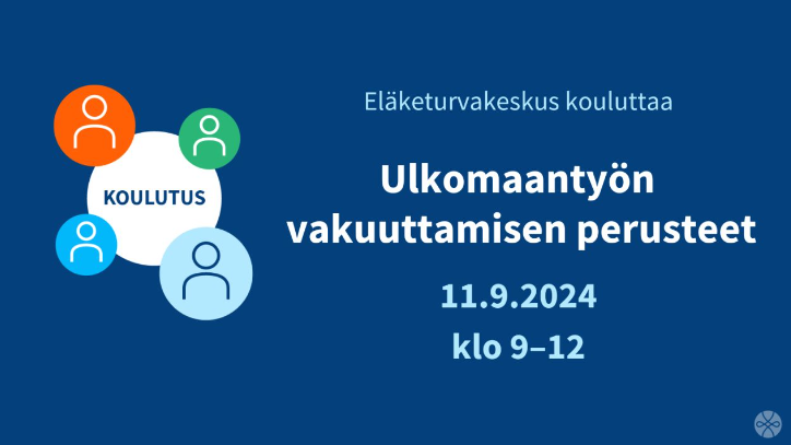 Tarvitsetko työssäsi käytännönläheistä tietoa ulkomaantyön vakuuttamisasioista? Vielä ehdit ilmoittautua mukaan <a href="/ETKinfo/">Eläketurvakeskus</a>’n Ulkomaantyön vakuuttamisen perusteet -koulutukseen. Webinaari pidetään 11.9. klo 9–12. Lue lisää ja ilmoittaudu! 🗓️
koulutus.etk.fi/civicrm/?page=…