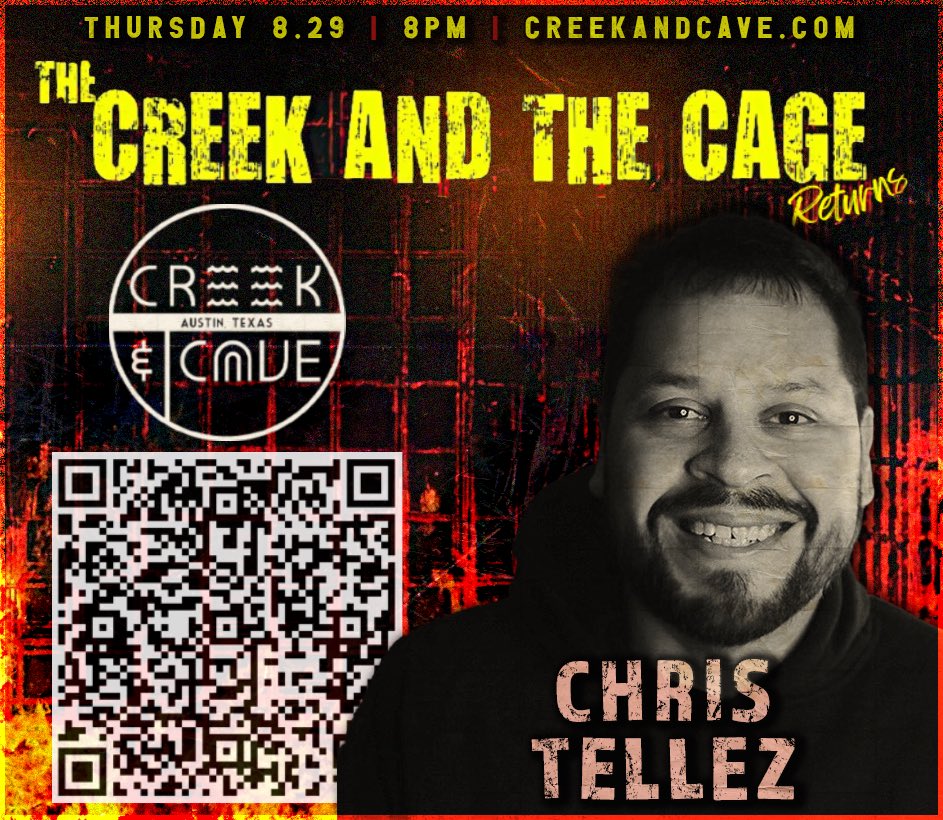 ‼️ BREAKING ‼️ 

CHRIS TELLEZ is set to join us at The Creek &amp; The Cage on 8/29 LIVE from Austin, TX!

🎟️ Get Tickets NOW @ (tinyurl.com/4mnyb7t5)

THURSDAY Aug. 29th
The Creek &amp; The Cave
611 E 7th St
Austin, TX
8pm