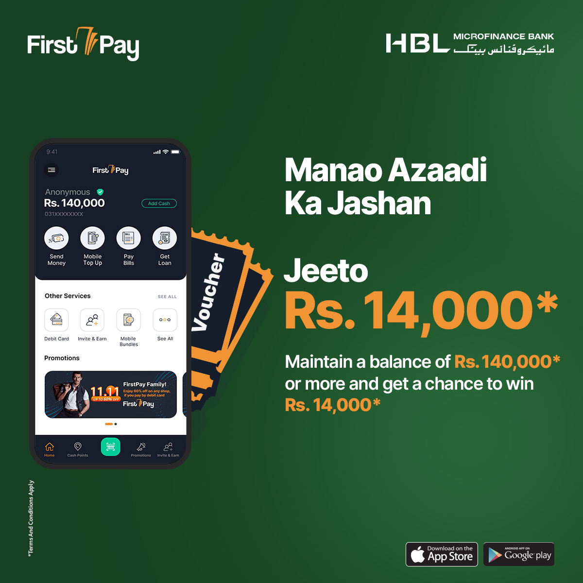 HBLMfBDigital's tweet image. Now with FirstPay, you can win Rs. 14,000*!

Maintain a balance of Rs. 140,000* or more in your wallet and get a chance to win Rs. 14,000*.

Download the app now:
onelink.to/hblmfbfp

*T&amp;amp;Cs Apply:
hblmfb.com/terms-and-cond…

#FirstPay #FirstPayMobileWallet #Rewards #Deposit