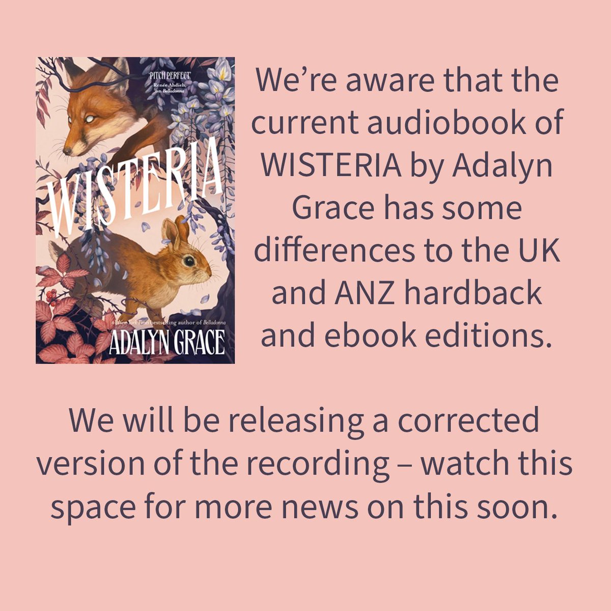 We're very sorry to anyone who has downloaded the audiobook of Wisteria by @adalyngrace, a corrected version is being worked on and will be released as soon as possible. Once available we'll share on our social channels. You'll then need to delete it and redownload it.
