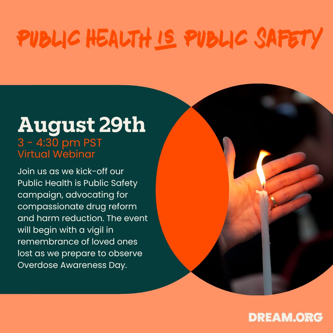 Everyone is impacted by the overdose crisis. Overdose deaths continue to ravish communities, families, and friends around the nation leaving many feeling hurt, broken.

#Takeaction and join us for our Public Health is Public Safety Webinar on Aug 29th: mobilize.us/dream/event/66…