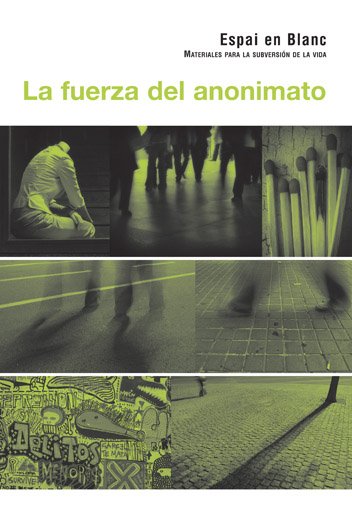 La fuerza del anonimato, cuando no es la fuerza impuesta de una condena individual a la indiferencia sino que es la fuerza de una expresión colectiva, rompe los códigos que articulan nuestra sociedad e invalida los espacios previstos para la representación
espaienblanc.net/?page_id=742