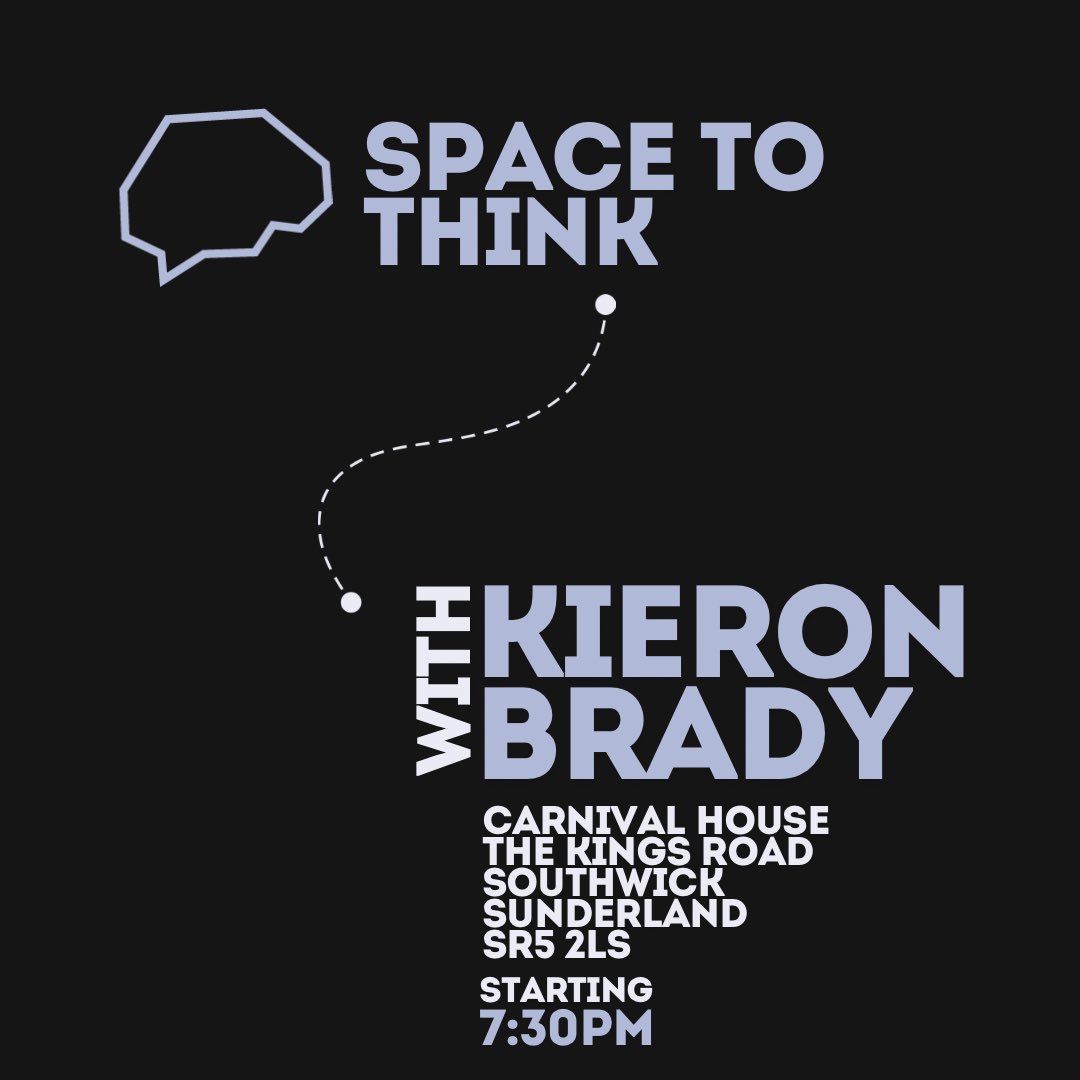 SPACE TO THINK;
Next Thursday we’re at Carnival House, with ex #Safc footballer Kieron Brady. 

Delivering his inspirational story of promising footballer, to alcoholic, to becoming a voice of hope and support to so many through his work. Tickets are free:
eventbrite.co.uk/e/space-to-thi…