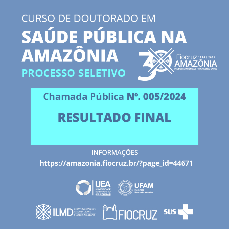 Divulgado resultado final do processo seletivo para ingresso no Curso de Doutorado em Saúde Pública na Amazônia 

Saiba mais em: amazonia.fiocruz.br/?p=47994
