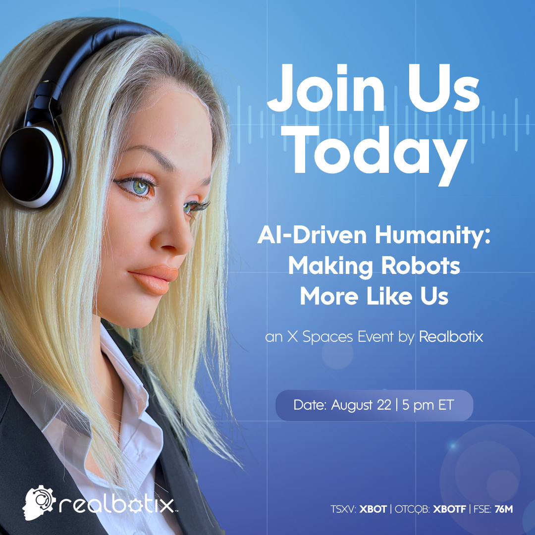 RealbotixCorp's tweet photo. 📢 Reminder: Our 'AI-Driven Humanity: Making Robots More Like Us' X Spaces event starts in just hours! Join $XBOT at 5 PM ET for a live discussion on AI-powered humanoid #robots. 

No registration required-- join when we're live: https://t.co/aiZRVdflL3 

#AI $XBOTF #76M $XBOT.V https://t.co/XUoMkoSm6m