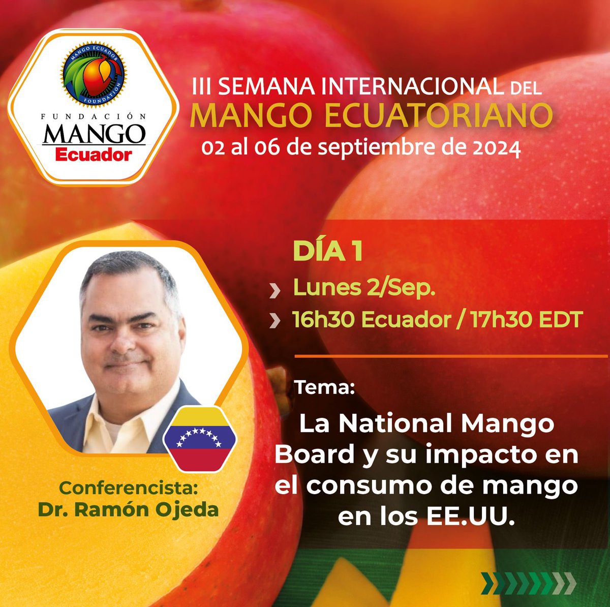 Mango_Ecuador's tweet photo. No te pierdas el primer día de la III Semana Internacional del Mango Ecuatoriano🥭

📅 Lunes 2 de septiembre de 2024 
🕟 16:30

Inscríbete en: https://t.co/CMFfkw2ee6 https://t.co/5lncJMYles